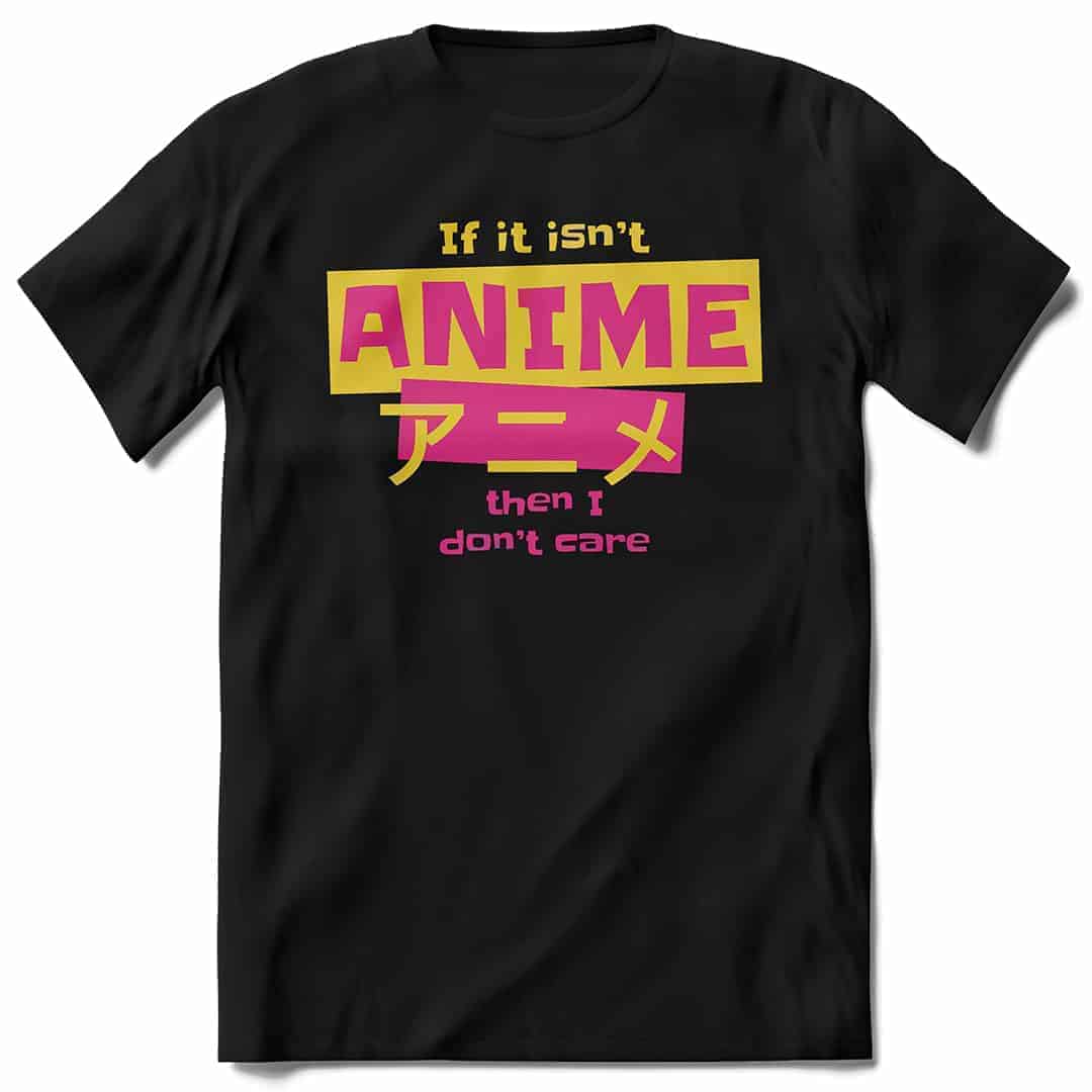 If it isnt anime 1 - AnimeKutak - Najbolje anime majice i anime duksevi u Srbiji